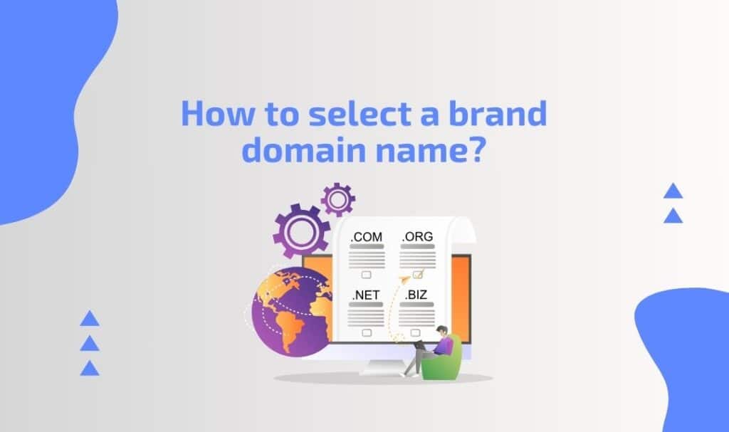 How to select a brand domain name?